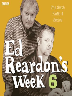 cover image of Ed Reardon's Week--The Complete Sixth Series